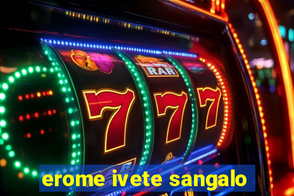 erome ivete sangalo